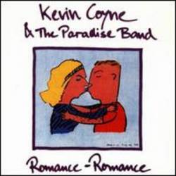 Kevin Coyne : Romance Romance (ft. The Paradise Band)